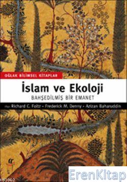 İslam ve Ekoloji %10 indirimli Richard C. Foltz