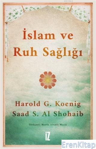 İslam ve Ruh Sağlığı Harold G. Koenig