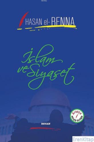 İslam ve Siyaset Hasan el-Benna