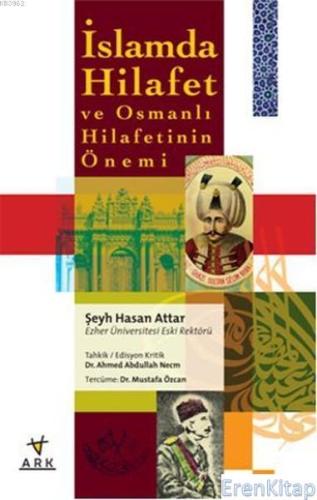 İslamda Hilafet ve Osmanlı Hilafetinin Önemi Hasan Attar