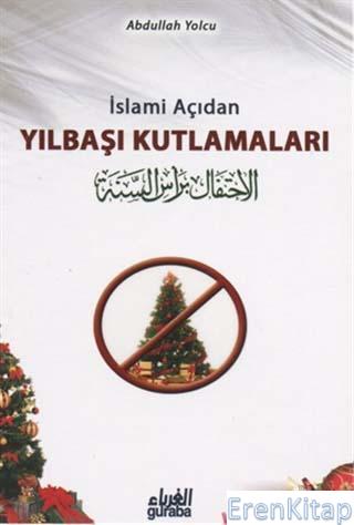 İslami Açıdan Yılbaşı Kutlamaları Abdullah Bin Abdulhamid El-Eseri