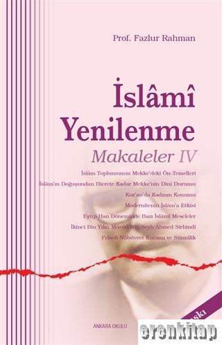 İslami Yenilenme Makaleler IV Fazlur Rahman