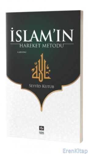 İslam'ın Hareket Metodu Seyyid Kutub