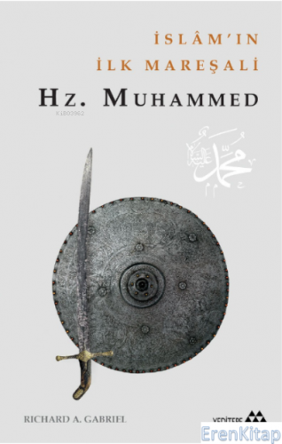 İslam'In İlk Mareşali Hz. Muhammed