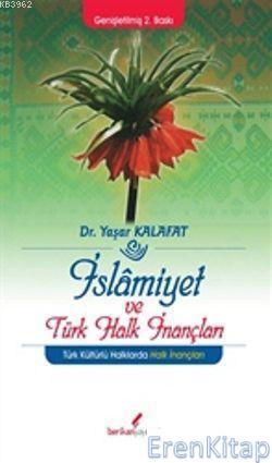 İslamiyet ve Türk Halk İnançları