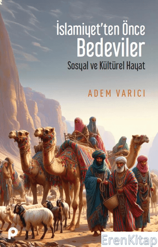 İslamiyet'ten Önce Bedeviler
