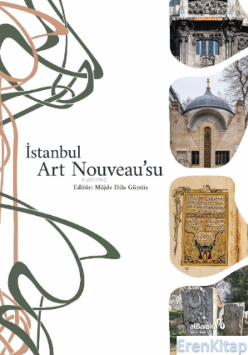 İstanbul Art Nouveau'su Müjde Dila Gümüş