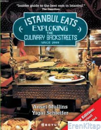 İstanbul Eats Exploring : The Culinary Backstreets Since 2009