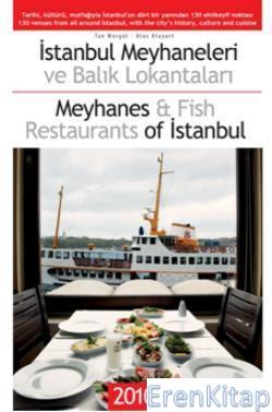 İstanbul Meyhaneleri ve Balık Lokantaları : Meyhanes & Fish Restaurant