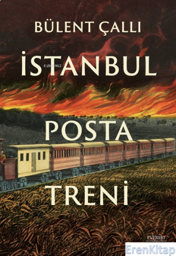 İstanbul Posta Treni Bülent Çallı
