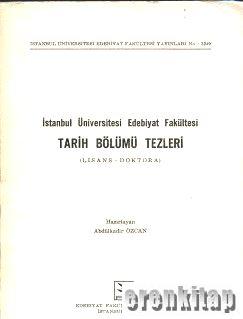 İstanbul Üniversitesi Edebiyat Fakültesi Tarih Bölümü Tezleri