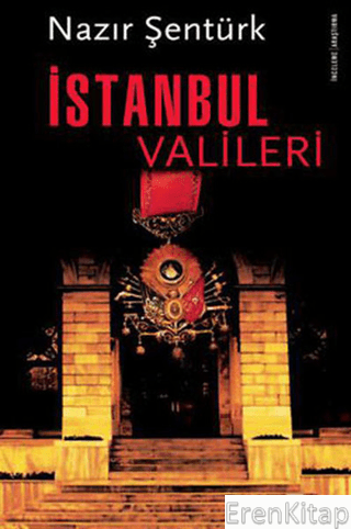 İstanbul Valileri Nazır Şentürk