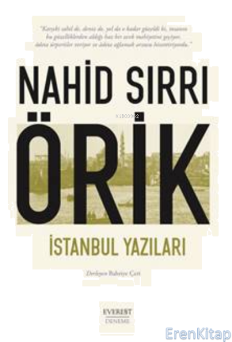 İstanbul Yazıları Nahid Sırrı Örik
