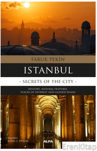 İstanbul : Secret Of The City Faruk Pekin