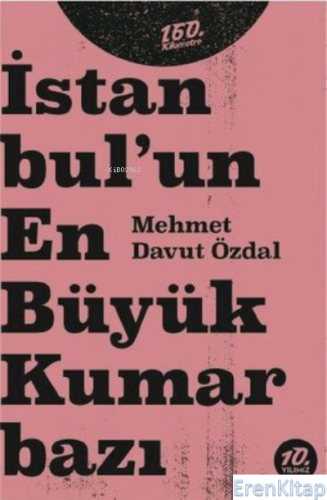 İstanbul'un En Büyük Kumarbazı Mehmet Davut Özdal