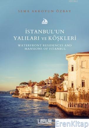 İstanbul'un Yalıları ve Köşkleri