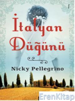 İtalyan Düğünü Nicky Pellegrino