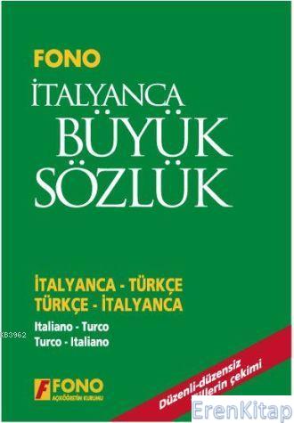 İtalyanca Büyük Sözlük İtalyanca - Türkçe : Türkçe - İtalyanca Kolekti