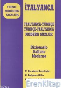 Fono Modern Sözlük İtalyanca - Türkçe / Türkçe - İtalyanca Modern Sözl