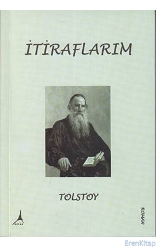 İtiraflarım Lev Nikolayeviç Tolstoy