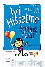 İyi Hissetme - İlköğretim Sınıflarında Benlik-Saygısını Arttırma / Feeling Good Raising Self-Esteern in The Primary School Classroom