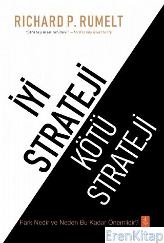 İyi Strateji : Kötü Strateji - Good Strategy : Bad Strategy Richard P.