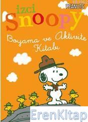 İzci Snoopy 1 :  Boyama ve Aktivite Kitabı