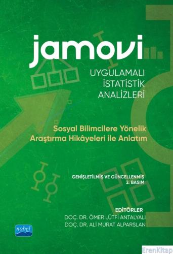 Jamovi Uygulamalı İstatistik Analizleri - Sosyal Bilimcilere Yönelik A