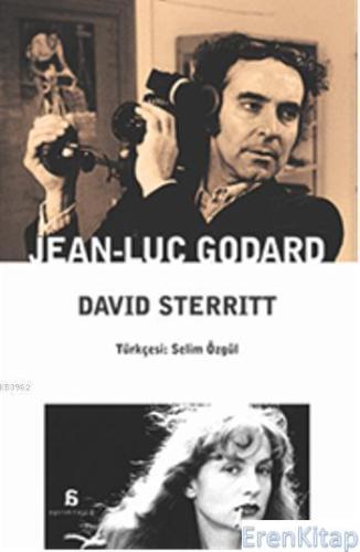 Jean - Luc Godard %10 indirimli David Sterritt