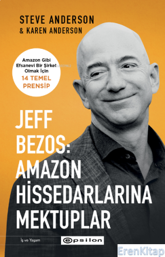 Jeff Bezos: Amazon Hissedarlarına Mektuplar Steve Anderson