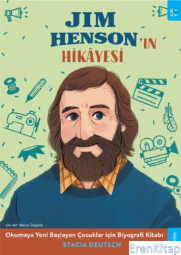 Jim Henson'ın Hikâyesi : Okumaya Yeni Başlayan Çocuklar için Biyografi