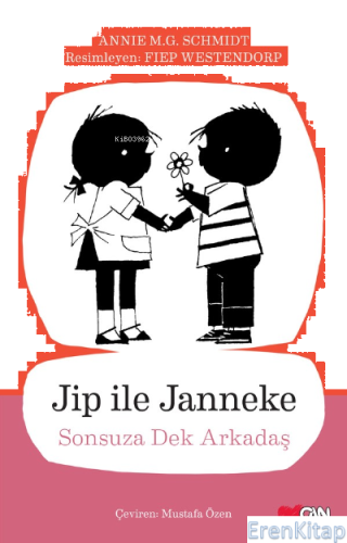 Jip ile Janneke / Sonsuza Dek Arkadaş Annie M.G. Schmidt