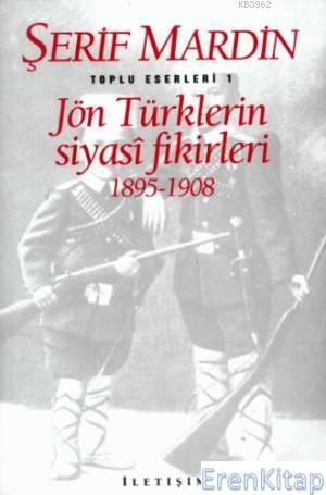 Jön Türklerin Siyasi Fikirleri : 1895-1908