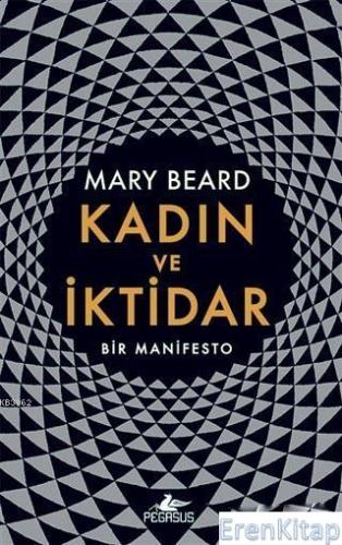 Kadın ve İktidar Bir Manifesto Mary Beard