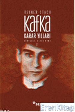 Kafka Karar Yılları Cilt: 1
