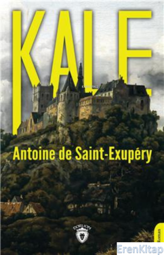 Kale Antoine De Saint-Exupery