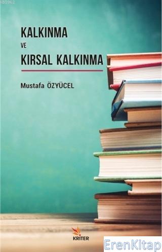 Kalkınma ve Kırsal Kalkınma Mustafa Özyücel