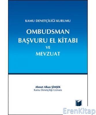 Kamu Denetçiliği Kurumu Ombudsman Başvuru El Kitabı ve Mevzuat