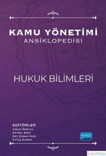 Kamu Yönetimi Ansiklopedisi - Hukuk Bilimleri A. Taner Demiroğlu