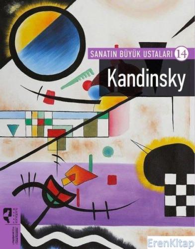 Kandinsky - Sanatın Büyük Ustaları 14 Kolektif