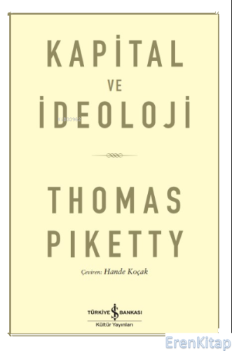 Kapital Ve İdeoloji Thomas Piketty