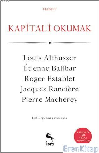 Kapital'i Okumak Louis Althusser