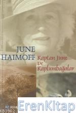 Kaptan June ve Kaplumbağalar June Haimoff