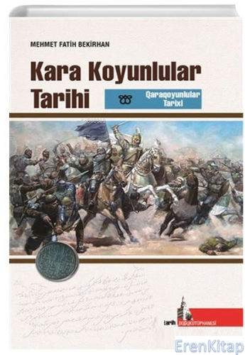 Kara Koyunlular Tarihi Mehmet Fatih Bekirhan