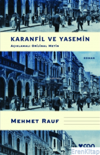 Karanfil Ve Yasemin (açıklamalı Orijinal Metin) Mehmet Rauf