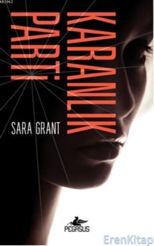 Karanlık Parti Sara Grant