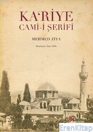 Ka'riye Cami-i Şerifi %10 indirimli Mehmed Ziya