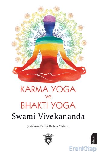 Karma Yoga ve Bhakti Yoga
