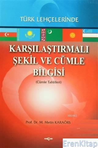 Karşılaştırmalı Şekil ve Cümle Bilgisi Türk Lehçelerinde : Cümle Tahli