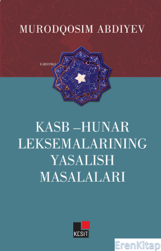 Kasb- Hunar Leksemalarining Yasalish Masalaları